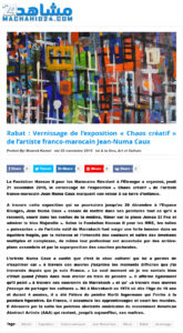 Vernissage de l’exposition « Chaos créatif » de l’artiste franco-marocain Jean-Numa Caux